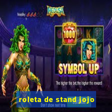 roleta de stand jojo